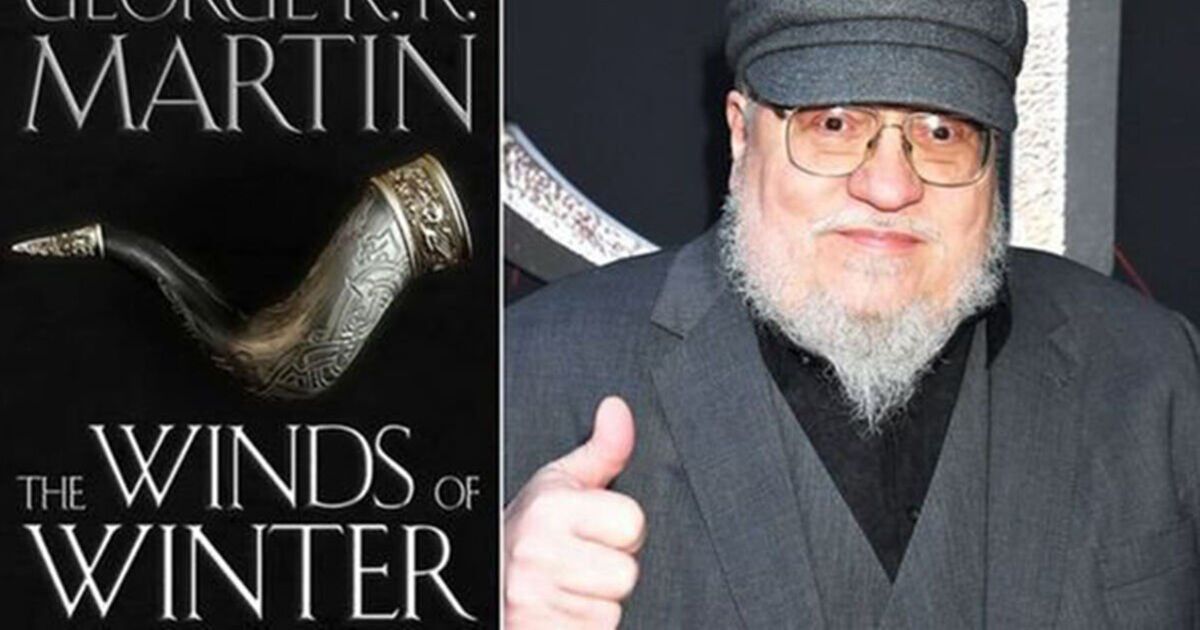 George RR Martin’s latest Winds of Winter news will relieve Game of Thrones fans | Books | Entertainment